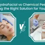 HydraFacial vs Chemical Peel Finding the Right Solution for Your Skin 01